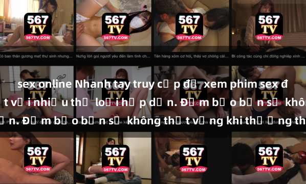 sex online Nhanh tay truy cập để xem phim sex đầy kích thích và mới nhất với nhiều thể loại hấp dẫn. Đảm bảo bạn sẽ không thất vọng khi thưởng thức.