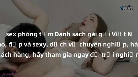 sex phòng tắm Danh sách gái gọi Việt Nam chất lượng cao, đẹp và sexy, dịch vụ chuyên nghiệp, hài lòng khách hàng, hãy tham gia ngay để trải nghiệm những phút giây đáng nhớ!