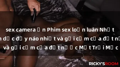 sex camera ẩn Phim sex loạn luân Nhật Bản: Thế giới tình dục đầy náo nhiệt và gợi cảm của đất nước Mặt Trời Mọc