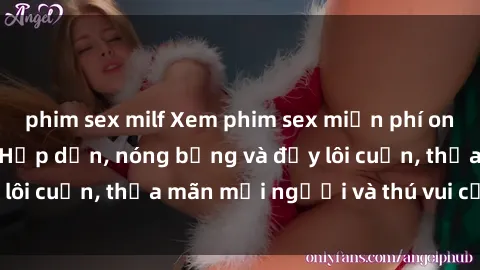 phim sex milf Xem phim sex miễn phí online ngay tại đây – Hấp dẫn, nóng bỏng và đầy lôi cuốn, thỏa mãn mọi người và thú vui của bạn!