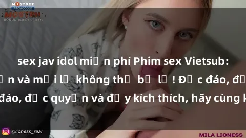 sex jav idol miễn phí Phim sex Vietsub: Trải nghiệm hấp dẫn và mới lạ không thể bỏ lỡ! Độc đáo, độc quyền và đầy kích thích, hãy cùng khám phá ngay!