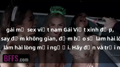 gái mỹ sex việt nam Gái Việt xinh đẹp, nồng nàn làm tình say đắm không gian, đảm bảo sẽ làm hài lòng mọi người. Hãy đến và trải nghiệm ngay!